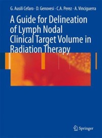 copertina di A Guide for Delineation of Lymph Nodal Clinical Target Volume in Radiation Therapy