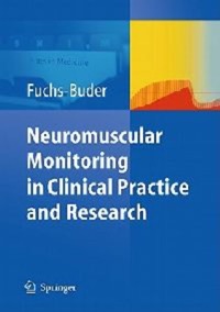 copertina di Neuromuscular Monitoring in Clinical Practice and Research