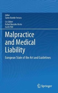 copertina di Malpractice and Medical Liability - European State of the Art and Guidelines
