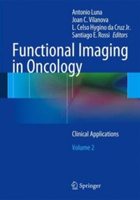 copertina di Functional Imaging in Oncology - Clinical Applications