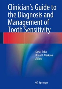 copertina di Clinician' s Guide to the Diagnosis and Management of Tooth Sensitivity