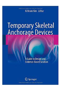 copertina di Temporary Skeletal Anchorage Devices: A Guide to Design and Evidence - Based Solution