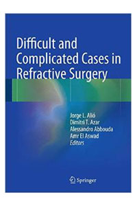 copertina di Difficult and Complicated Cases in Refractive Surgery