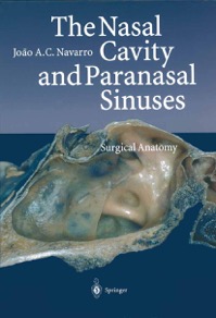 copertina di The Nasal Cavity and Paranasal Sinuses : Surgical Anatomy