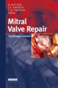 copertina di Mitral Valve Repair - The Biological Solution