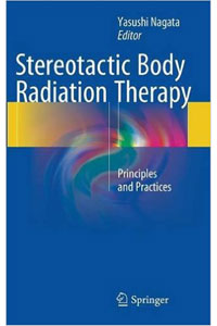 copertina di Stereotactic Body Radiation Therapy - Principles and Practices