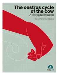 copertina di The oestrous cycle of the cow - A photographic atlas