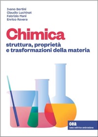 copertina di Chimica - Struttura , proprietà e trasformazioni della materia . Con versione digitale