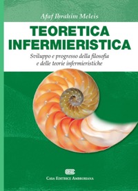 copertina di Teoretica infermieristica - Sviluppo e progresso della filosofia e delle teorie infermieristiche