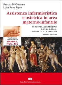 copertina di Assistenza infermieristica e ostetrica in area materno - infantile - Percorsi assistenziali ...