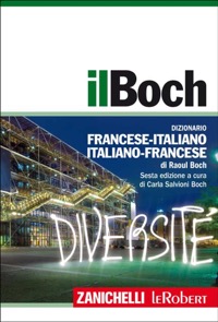 copertina di Il Boch - Dizionario Francese Italiano - Italiano Francese