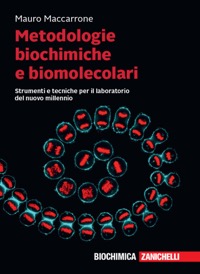 copertina di Metodologie biochimiche e biomolecolari - Strumenti e tecniche per il laboratorio ...