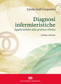copertina di Diagnosi infermieristiche - Applicazione alla pratica clinica ( esercitazioni online ...
