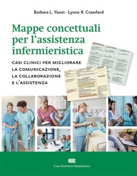 copertina di Mappe concettuali per l' assistenza infermieristica - Casi clinici per migliorare ...