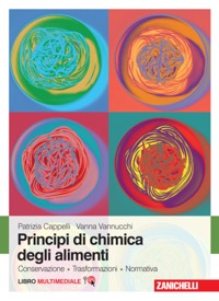 copertina di Principi di chimica degli alimenti - Conservazione, Trasformazioni, Normativa