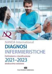 copertina di Diagnosi infermieristiche NANDA - I . Definizioni e classificazione 2021 - 2023 ( ...