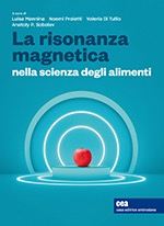 copertina di La risonanza magnetica nella scienza degli alimenti - Con versione digitale