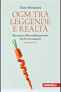 copertina di OGM tra leggende e realta' - Alla scoperta delle modifiche genetiche nel cibo che ...