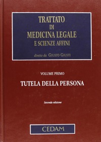 copertina di Trattato di Medicina Legale e scienze affini - Tutela della persona