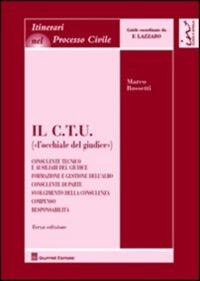 copertina di Il C.T.U. - L' occhiale del giudice ( con codice per estensione online incluso )