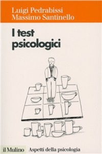 copertina di I test psicologici teorie tecniche