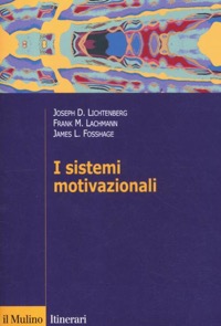 copertina di I sistemi motivazionali - Una propespettiva dinamica