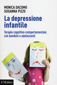 copertina di La depressione infantile - Terapia cognitivo-comportamentale con bambini e adolescenti