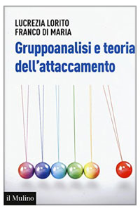 copertina di Gruppoanalisi e teoria dell' attaccamento