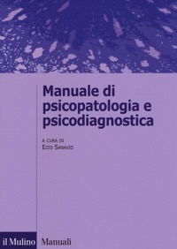 copertina di Manuale di psicopatologia e psicodiagnostica - Prospettive cliniche e sperimentali
