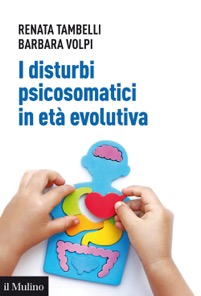 copertina di I disturbi psicosomatici in età evolutiva . Tradurre e interpretare clinicamente ...
