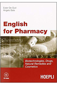 copertina di English for Pharmacy - Biotechnologies, Drugs, Natural Remedies and Cosmetics( con ...