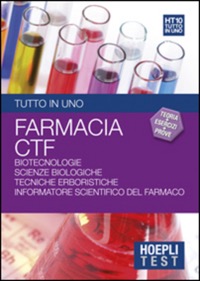 copertina di Hoepli test - Farmacia, CTF - Biotecnologie, Scienze biologiche, Tecniche erboristiche, ...