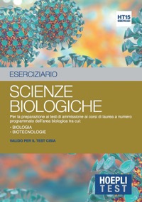copertina di Hoepli Test - Eserciziario - Scienze biologiche - Per la preparazione ai test di ...