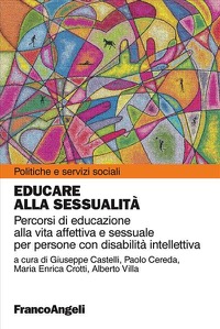 copertina di Educare alla sessualita' - Percorsi di educazione alla vita affettiva e sessuale ...