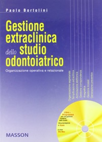 copertina di Gestione extraclinica dello studio odontoiatrico - Organizzazione operativa e relazionale