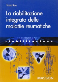 copertina di La riabilitazione integrata delle malattie reumatiche