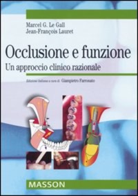 copertina di Occlusione e funzione - Un approccio clinico razionale