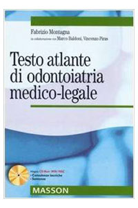 copertina di Testo - Atlante di odontoiatria medico - legale ( allegato CD - ROM )