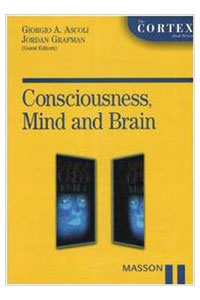 copertina di Consciousness, Mind and Brain