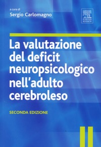 copertina di La valutazione del deficit neuropsichiatrico nell' adulto cerebroleso