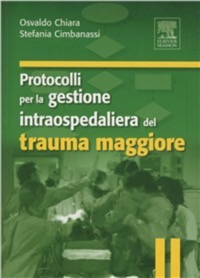 copertina di Protocolli per la gestione intraospedaliera del trauma maggiore