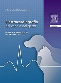 copertina di Elettrocardiografia del cane e del gatto - Genesi e interpretazione del ritmo cardiaco ...