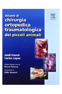 copertina di Atlante di chirurgia ortopedica traumatologica dei piccoli animali