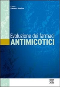copertina di Evoluzione dei farmaci antimicotici