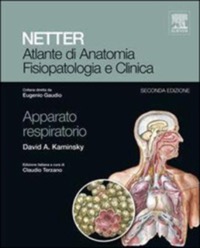 copertina di Netter - Atlante di anatomia  fisiopatologia e clinica - Apparato respiratorio
