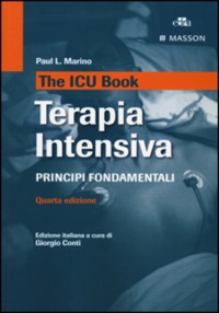 copertina di The ICU Book - Terapia intensiva . Principi Fondamentali
