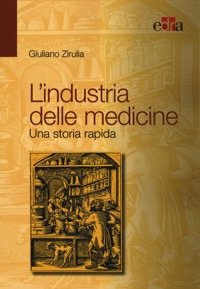 copertina di L' industria delle medicine - Una storia rapida
