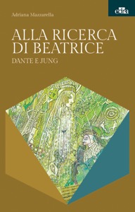 copertina di Alla ricerca di Beatrice - Dante e Jung