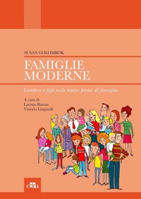 copertina di Famiglie moderne - Genitori e figli nelle nuove forme di famiglia