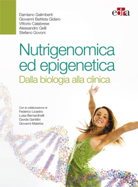 copertina di Nutrigenomica ed epigenetica - Dalla biologia alla clinica